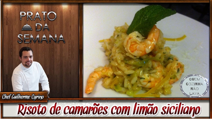 Receita de camarão com o Chef Carlos Lizárraga da Soconusco